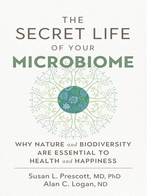 cover image of The Secret Life of Your Microbiome